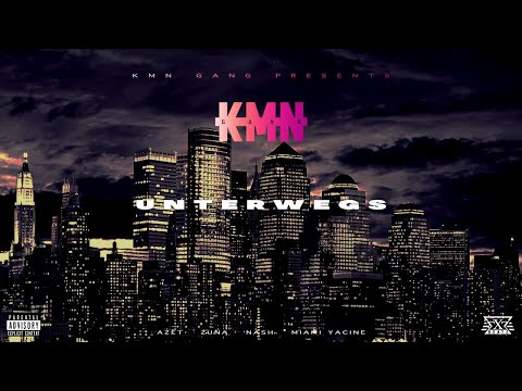 KMN GANG - UNTERWEGS