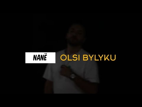 Olsi Bylyku - Nane