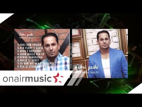 Fahri Gashi - Thuj kam frajer 