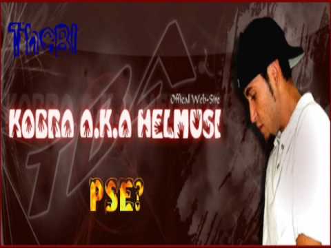 Kobra aka Helmusi - Pse 