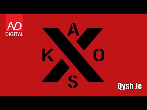 Kaos - Qysh Je 