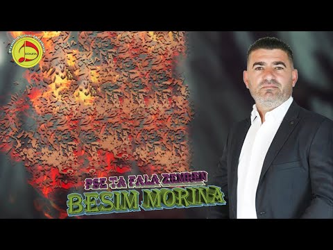 Besim Morina - Pse ta Fala Zemren