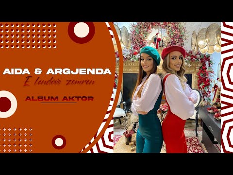 Aida x Argjenda - E Lendove Zemren