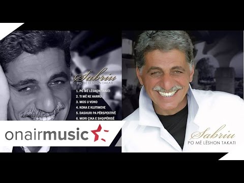  Sabri Fjezullahu - Mos U Vono