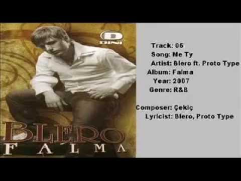 Blero - Me ty feat Proto Type