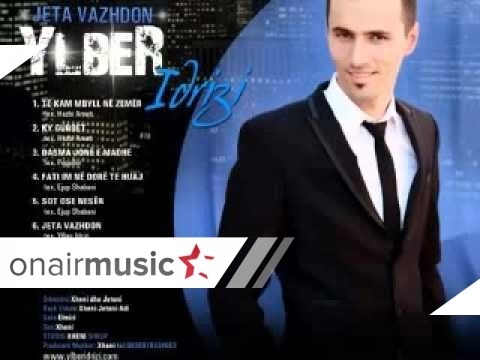 Ylber Idrizi - Jetoje jeten