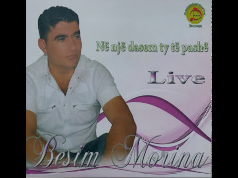 Besim Morina - Ne Nje Darsem Ty Te Pash