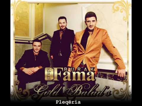 Burak Grupi FAMA - Pleqeria 
