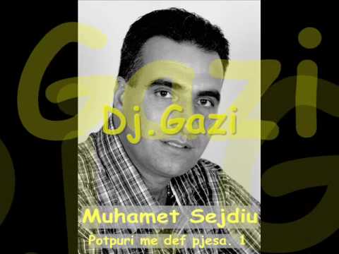 Muhamet Sejdiu - Potpuri me def 