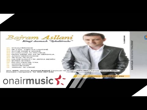  Bajram Asllani - Byrek Byrek 2o
