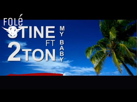 2ToN ft Stine - My baby