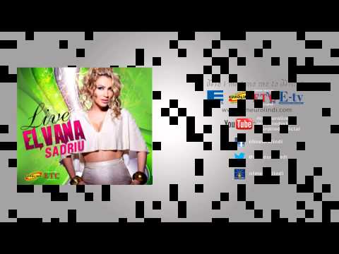 Elvana Sadriu - Cka don tash prej meje 