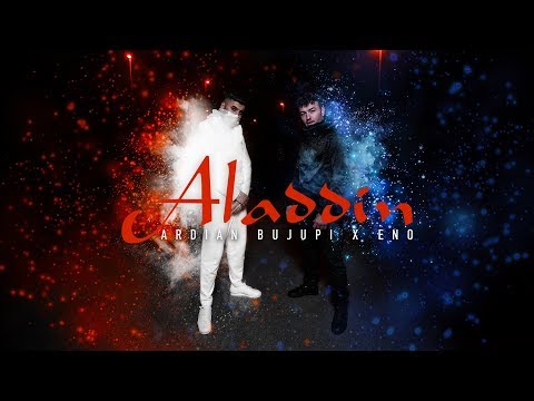 Ardian Bujupi X Eno - ALADDIN