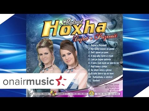 Motrat Hoxha - Hajt banu e jemja 