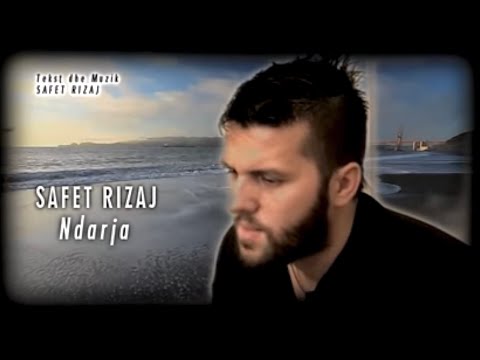 Safet Rizaj - Ndarja 