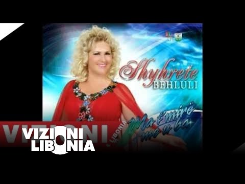 Shyhrete Behluli - Mirmrama i zoti i shpis 