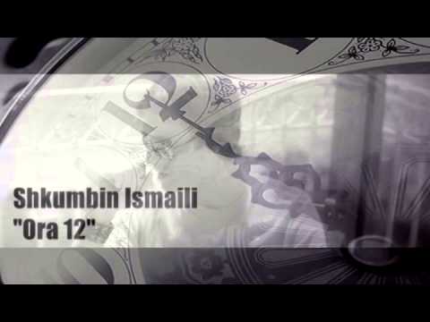 Shkumbin Ismaili - Ora 