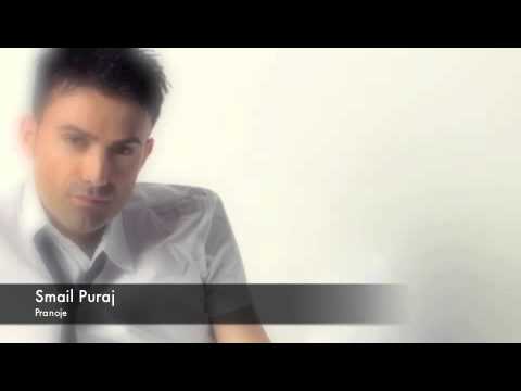 Smail Puraj - Pranoje