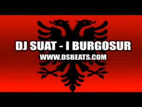 Dj Suat - I Burgosur