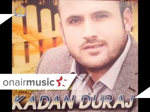 Kadan Duraj - A po vjen me mu 
