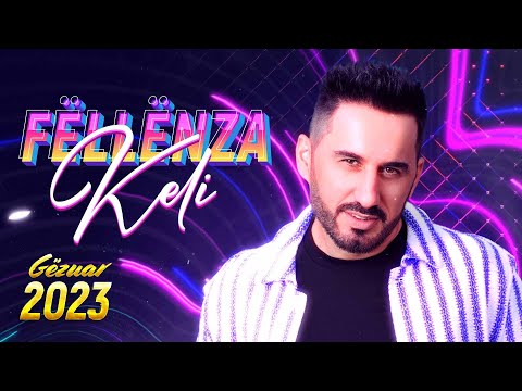 Gezuar - Keli - Fellenza