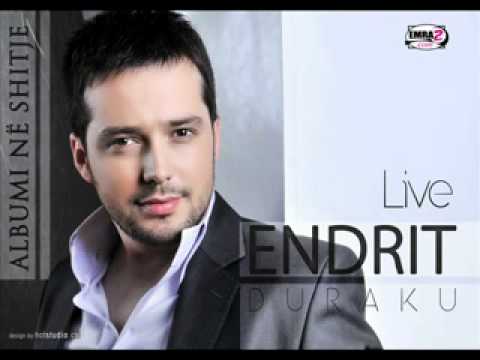  Endrit Duraku - Te dua te dua 