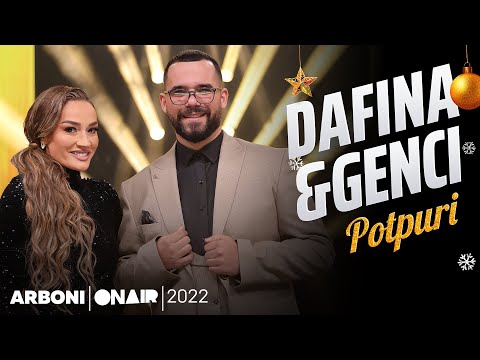 Dafina x Genci - Potpuri