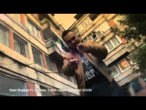 DjBlunt ft Klani Shqiptar - Heyy 