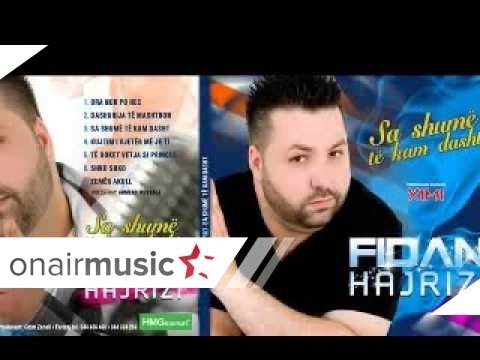 Fidan Hajrizi - Kujtim i vjeter me je ti 