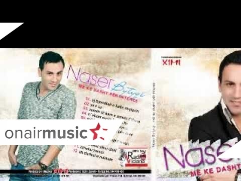 Naser Bytyqi - Djal si un ma me gjet smun