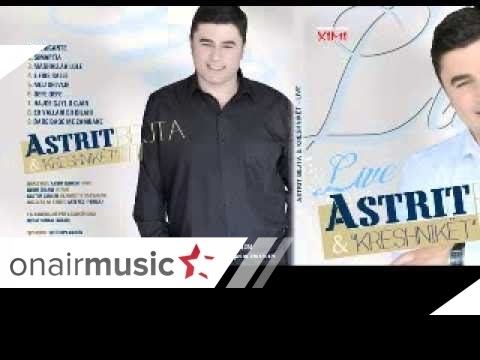 Astrit Bejta - Baqe baqe me zambake 