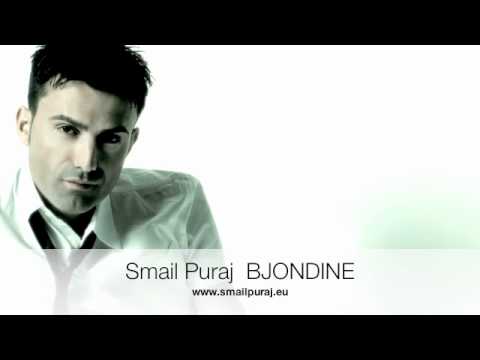 Smail Puraj - Bjondin 