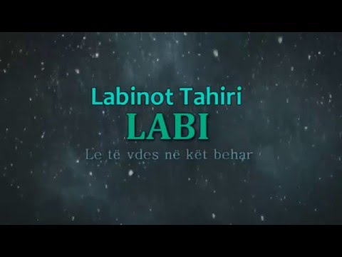 Labi - Le te vdes ne ket behar
