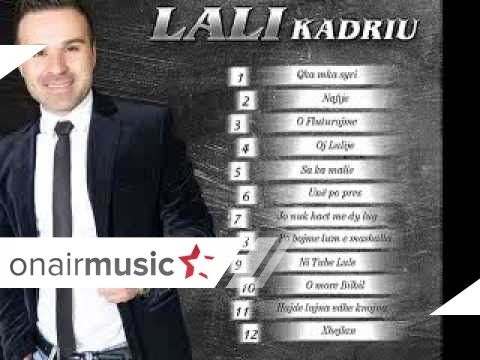 Lali Kadriu - Xheljan 