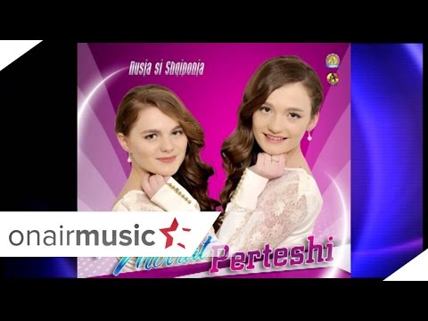 Motrat Perteshi - Nusja si shqiponja 