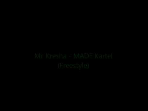 Mc Kresha - MADE Kartel (Freestyle) 