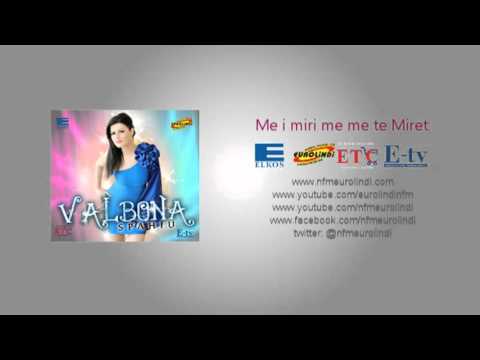 Valbona Spahiu - Ti ke faj 
