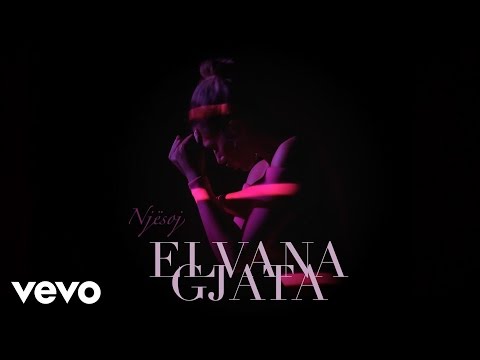 Elvana Gjata - Njesoj