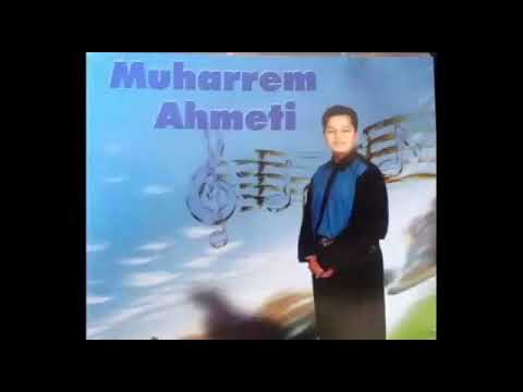 Muharrem Ahmeti - Qaj moj zemer