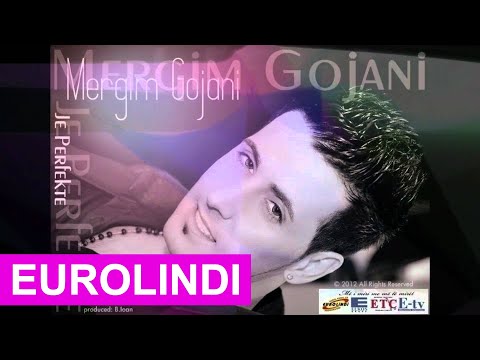 Mergim Gojani - Je Perfekte 
