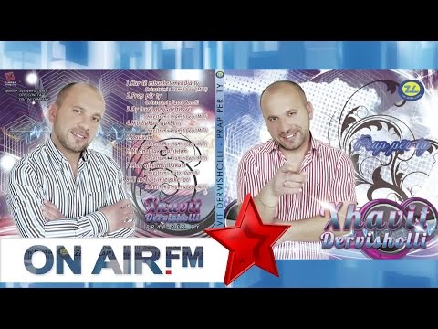 Xhavit Dervisholli - Dadushi 
