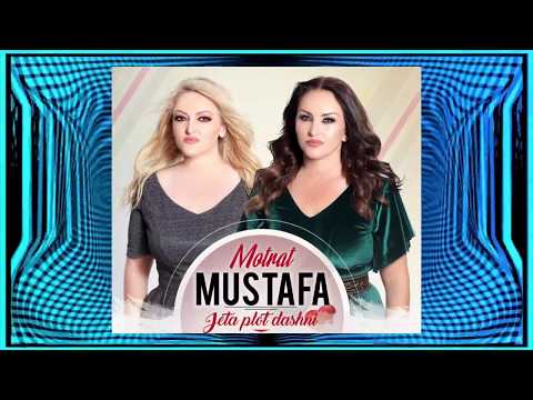 Motrat Mustafa - Date e vecante