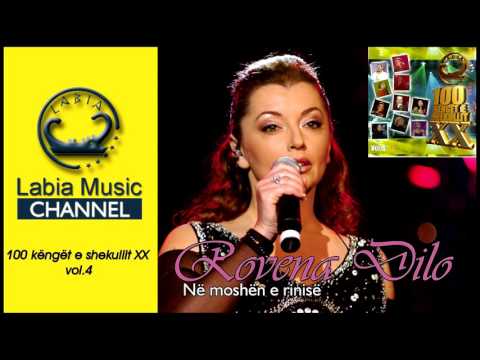 Rovena Dilo - Ne moshen e rinise