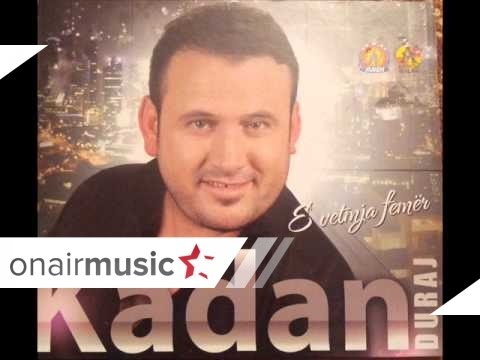 Kadan Duraj - Shko ti shko