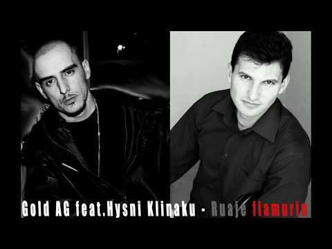 Gold AG featHysni Klinaku - Ruaje flamurin
