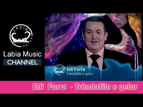 Edi Furra - Trendafile qelur