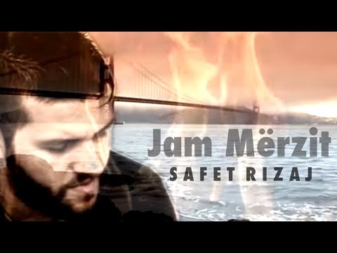 Safet Rizaj - Jam Merzit 
