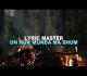 Lyric Master - Un nuk munda ma shum