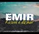 EMIR - Kosove E Dashur