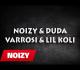 Noizy ft Duda Varrosi and Lil Koli - Ilaci Jot